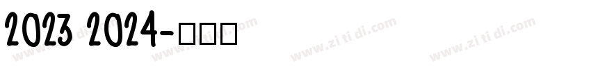 2023 2024字体转换